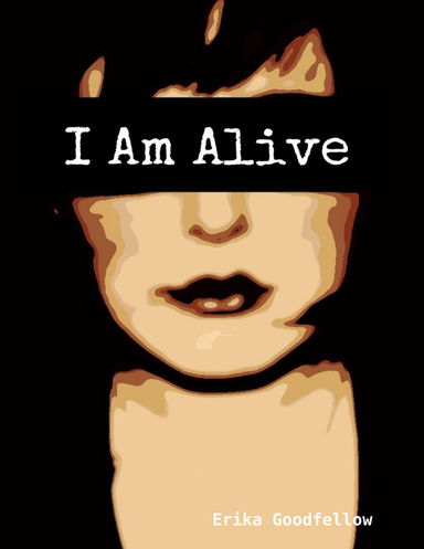I am Alive