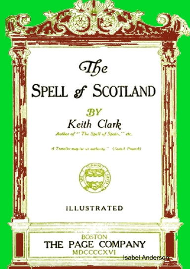 THE SPELL OF SCOTLAND
