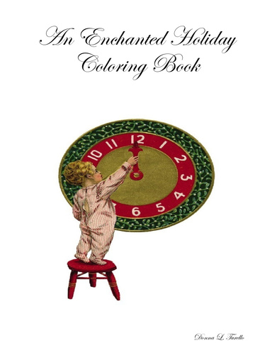 An Enchanted Holiday Coloring Book