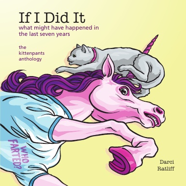 IF I Did It: What Might Have Happened In The Last Seven Years