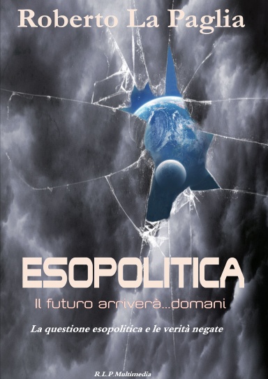 Esopolitica: il futuro arriverà...domani