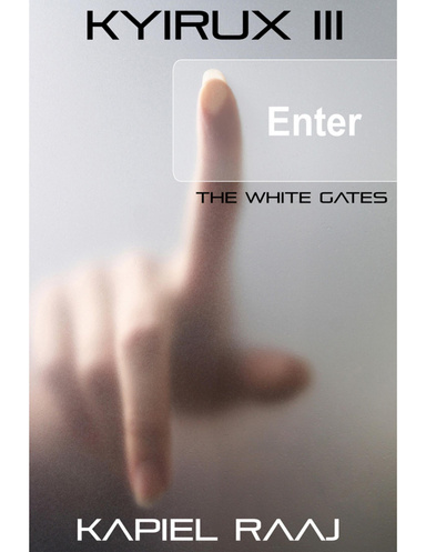 Kyirux 3: The White Gates