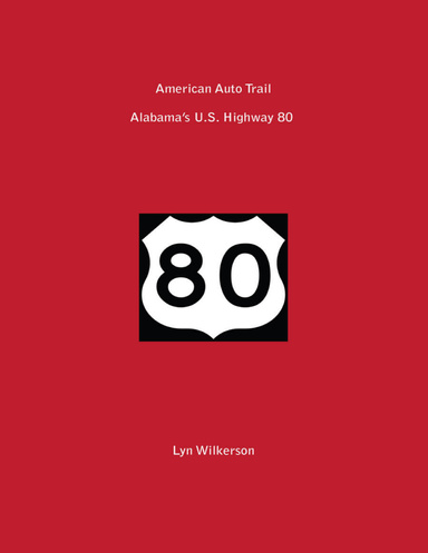 American Auto Trail - Alabama's U.S. Highway 80