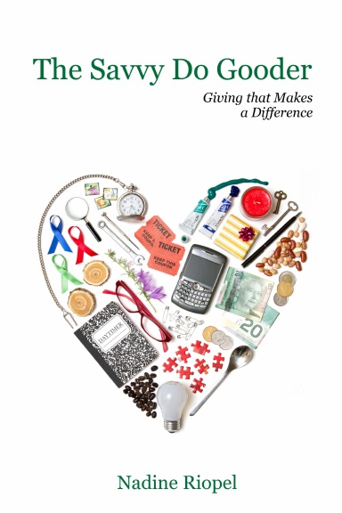 The Savvy Do Gooder: Giving that Makes a Difference