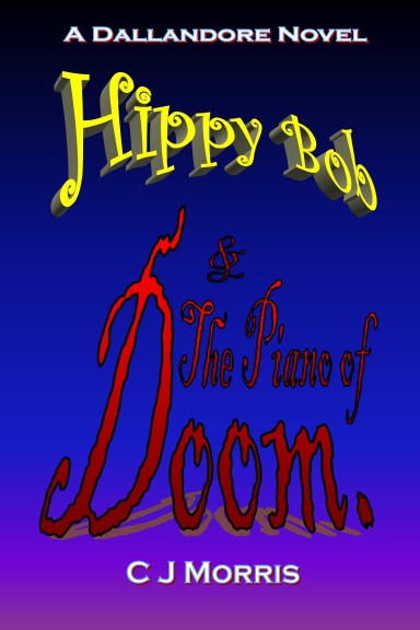 Hippy Bob & The Piano of Doom