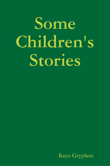 Some Children's Stories