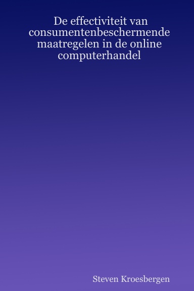 De effectiviteit van consumentenbeschermende maatregelen in de online computerhandel