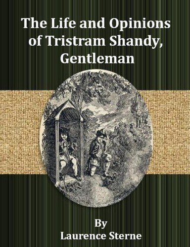 The Life and Opinions of Tristram Shandy, Gentleman