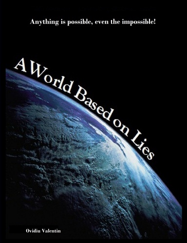 A World Based on Lies