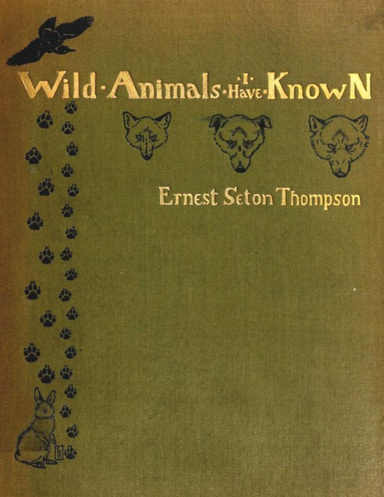 Wild Animals I Have Known