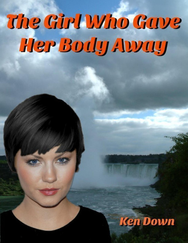 The Girl Who Gave Her Body Away