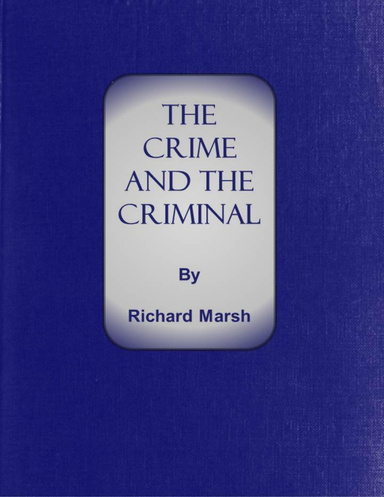 The Crime and the Criminal