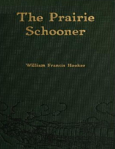 The Prairie Schooner