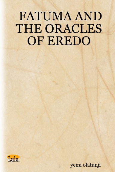 FATUMA AND THE ORACLES OF EREDO