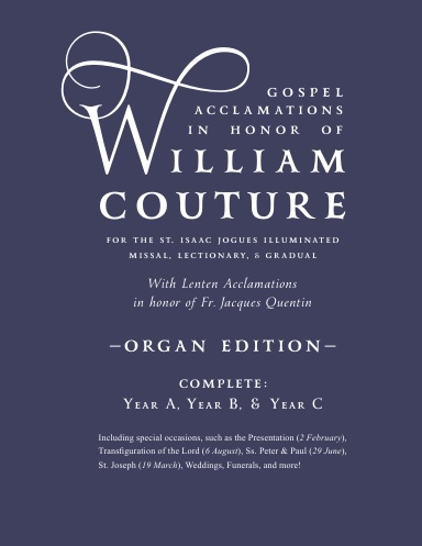 ORGANIST, Gospel Acclamations: William Couture (172 pages)