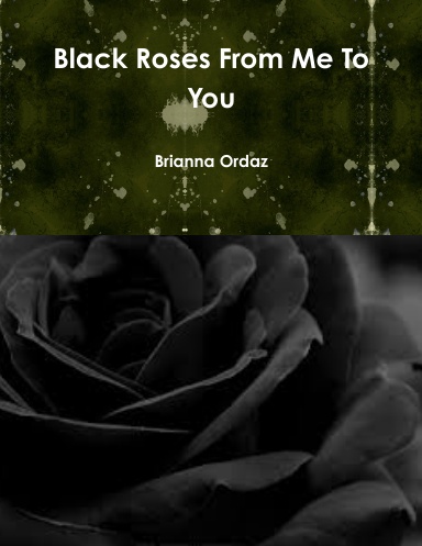 Black Roses From Me To You