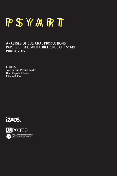 Analyses of Cultural Productions: Papers of 30th Conference of Psyart Porto, 2013