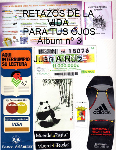 RETAZOS DE LA VIDA PARA TUS OJOS Álbum nº 3