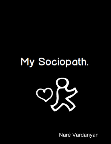 My Sociopath