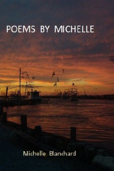 POEMS BY MICHELLE