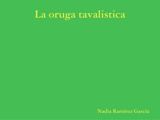 La oruga tavalistica