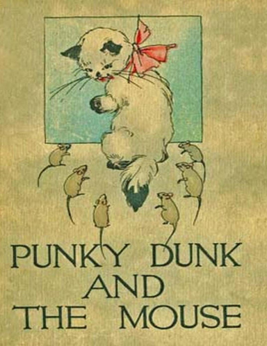 Punky Dunk and the Mouse
