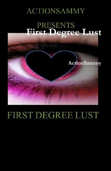 First Degree Lust