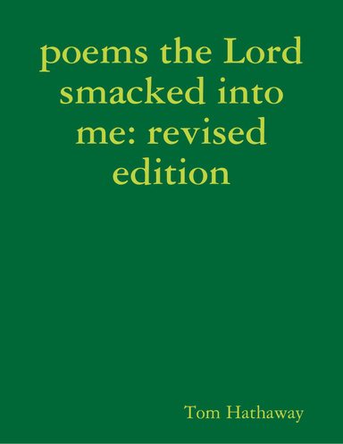 poems the Lord smacked into me revised edition