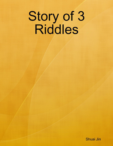 Story of 3 Riddles