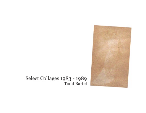 Select Collages 1983 - 1989