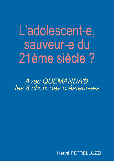 L'adolescent-e, sauveur-e du 21ème siècle ?