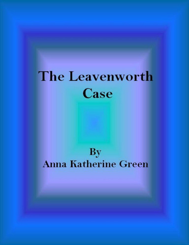 The Leavenworth Case