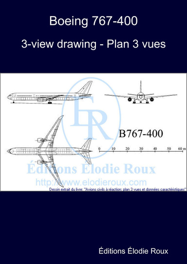 3-view drawing - Plan 3 vues - Boeing 767-400