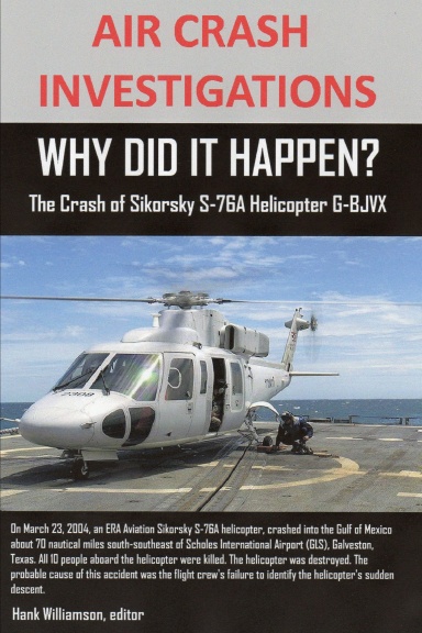 AIR CRASH INVESTIGATIONS, WHY DID IT HAPPEN? The Crash of Sikorsky S