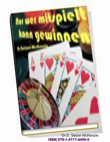Nur wer mitspielt kann gewinnen
