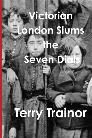 Victorian London Slums Seven Dials