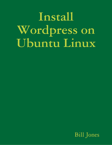 Install Wordpress on Ubuntu Linux