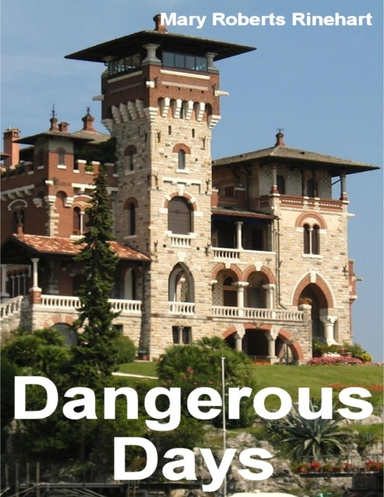 Dangerous Days