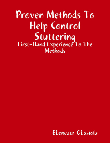 Proven Methods To Help Control Stuttering