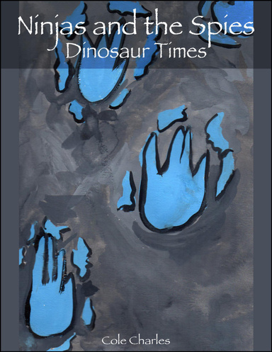 Ninjas and the Spies: Dinosaur Times