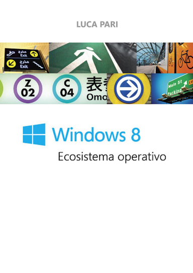 Windows 8. Ecosistema operativo