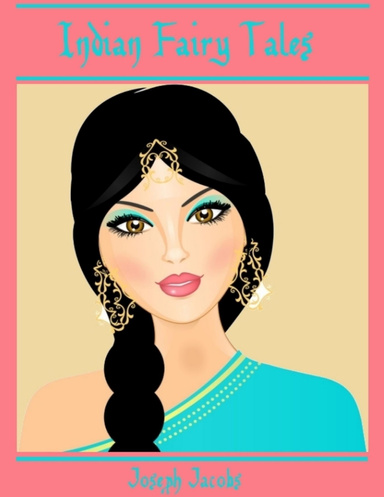 Indian Fairy Tales (Illustrated)