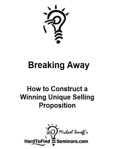 Breaking Away: How to Construct a Winning Unique Selling Proposition