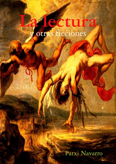 La lectura - y otras ficciones