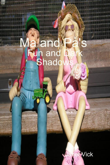Ma and Pa's fun and Dark Shadows