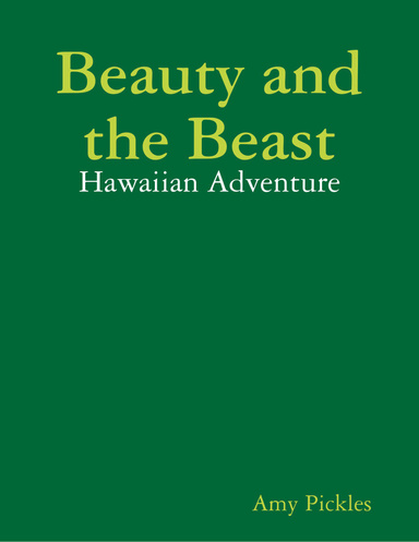 Beauty and the Beast: Hawaiian Adventure