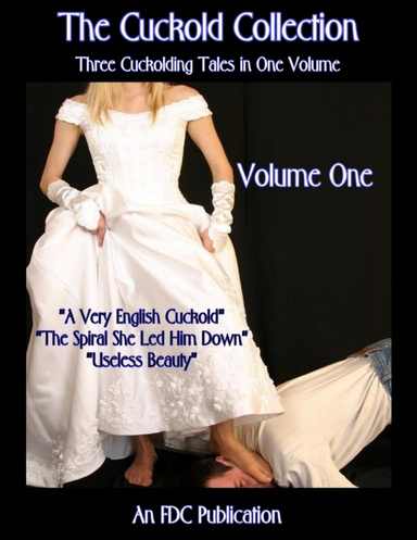 The Cuckold Collection - Volume One