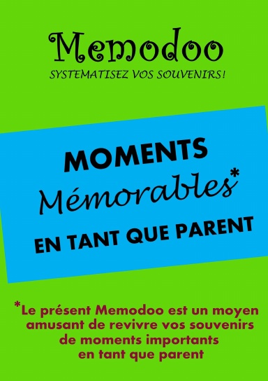 Memodoo Moments Mémorables en tant que Parent