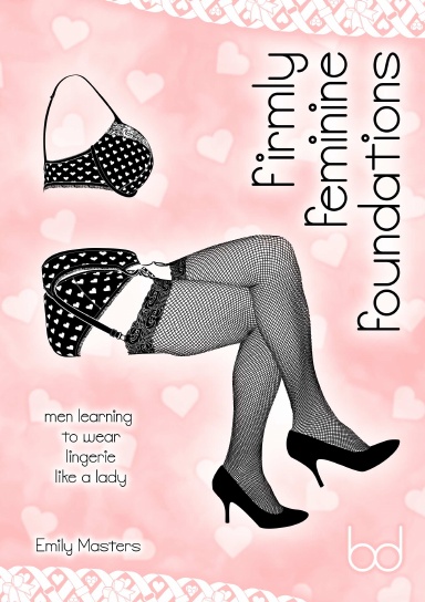 firmly feminine foundations