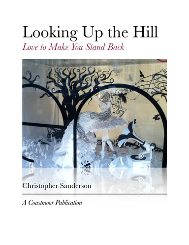 Looking Up the Hill - Love to Make You Stand Back